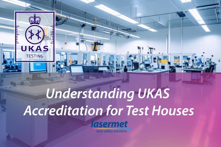 Understanding UKAS accreditation for Test Houses banner by Lasermet