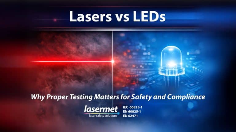 Lasers vs LEDs: Why Proper Testing Matters?