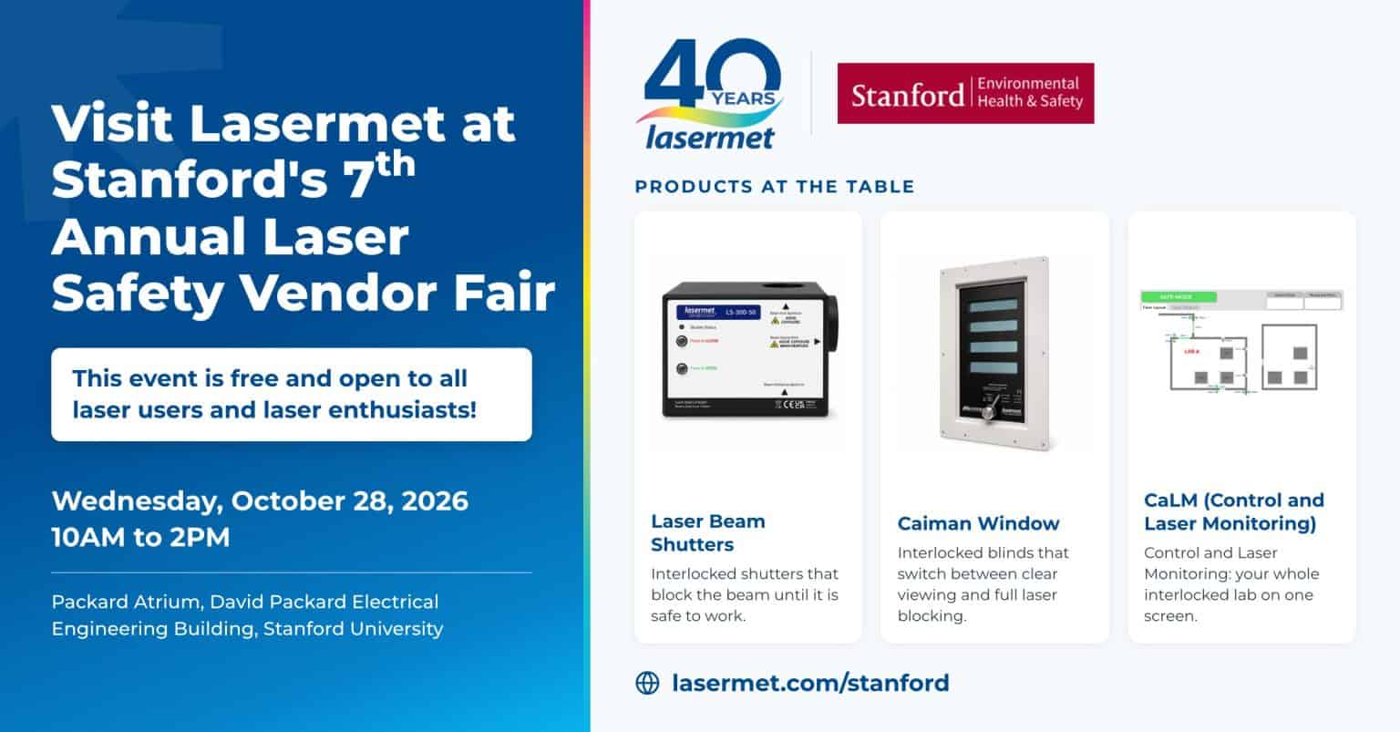 Visit Lasermet at Stanford’s Laser Safety Vendor Fair 2026
